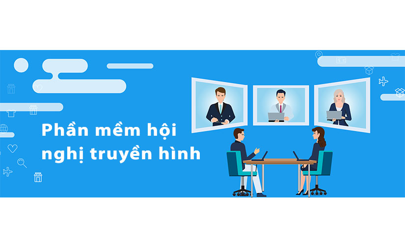 4 Phần mềm họp trực tuyến phổ biến ở Việt Nam năm 2021