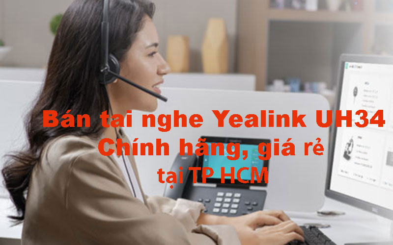 Tai nghe tổng đài Yealink UH34 chính hãng, giá tốt tại TP HCM