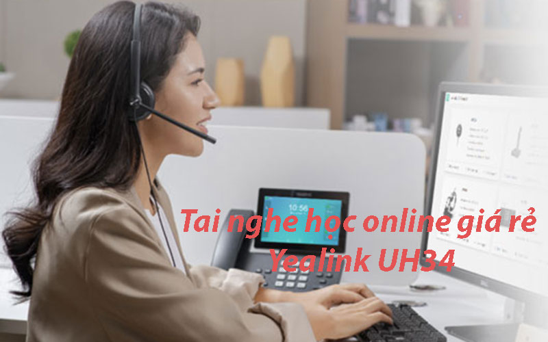 Tai nghe học online giá rẻ Yealink UH34 cho các trung tâm đào tạo