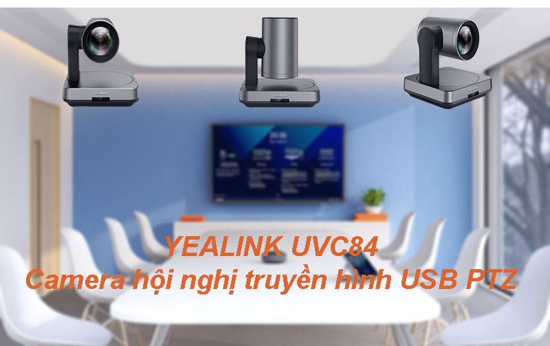 Review đánh giá chi tiết nhất camera hội nghị Yealink UVC84