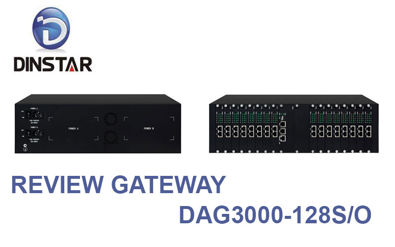 Review chi tiết Gateway Hybrid Voip Analog DAG3000-128S/O