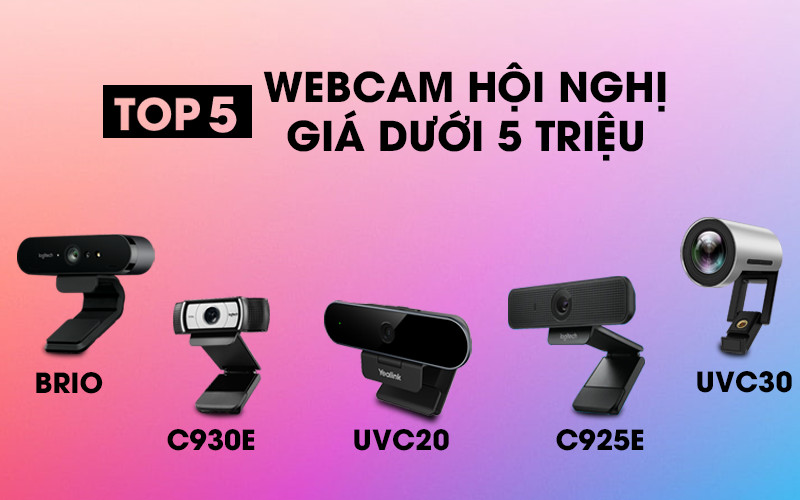 top-5-webcam-hop-truc-tuyen-gia-re-duoi-5-trieu