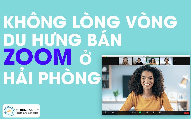 Bán Zoom Meeting bản quyền tại Hải Phòng