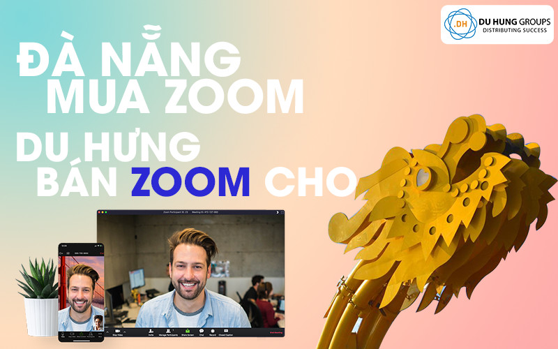 Bán zoom meeting bản quyền tại Đà Nẵng