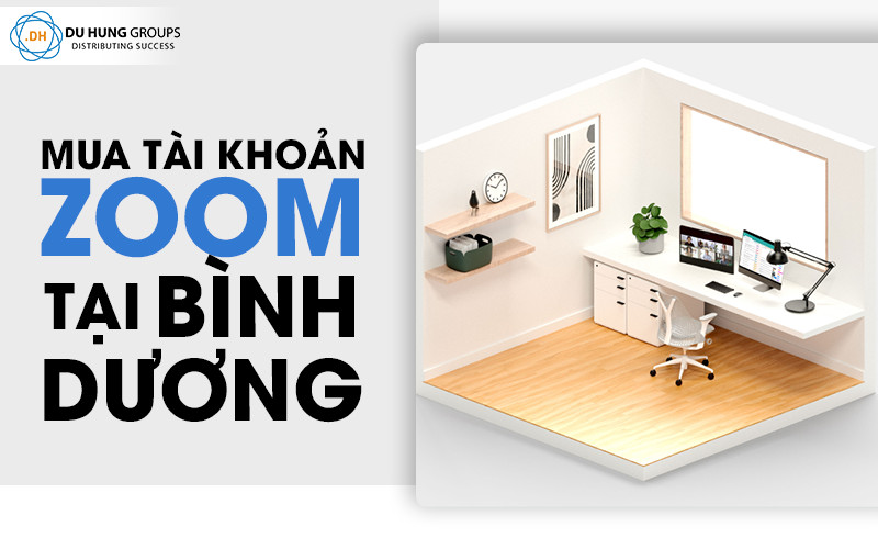 Mua zoom meeting bản quyền tại Bình Dương