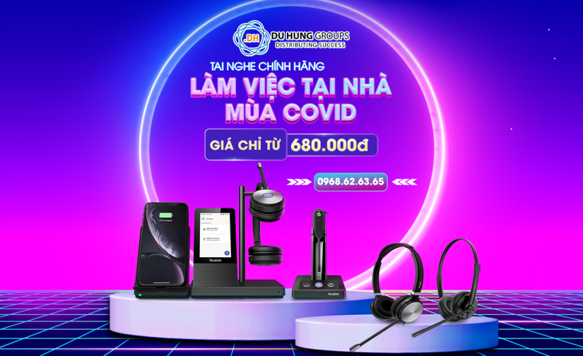 Tai nghe làm việc tại nhà mùa covid