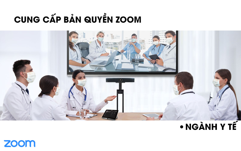 Cung cấp bản quyền Zoom chất lượng cho y tế