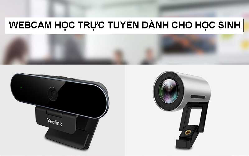 WEBCAM-HỌC-TRỰC-TUYẾN-DÀNH-CHO-HỌC-SINH