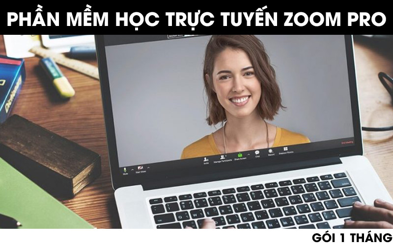 Phần mềm học trực tuyến Zoom Pro bản quyền [gói 1 tháng]