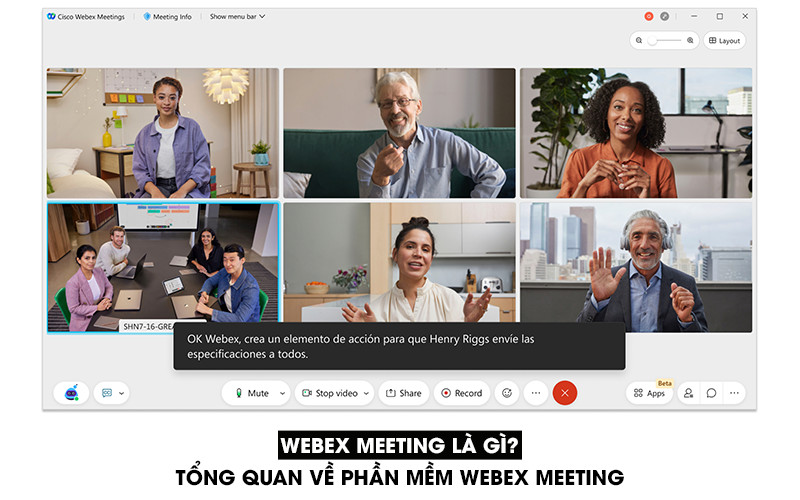 Webex Meeting là gì? Tổng quan về phần mềm webex meetings?