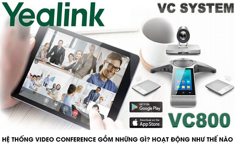 Hệ thống video conference gồm những gì và hoạt động như thế nào?