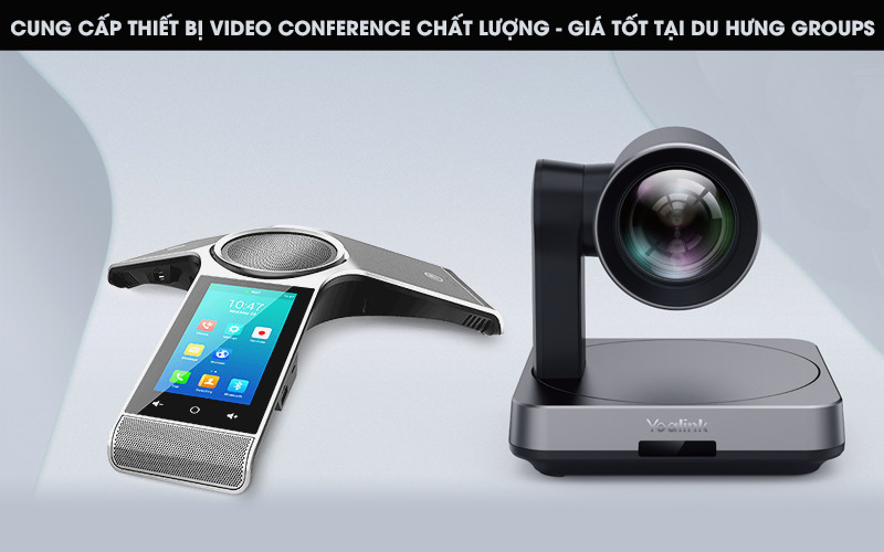 Cung cấp thiết bị Video conference chất lượng giá tốt tại Du Hưng Groups