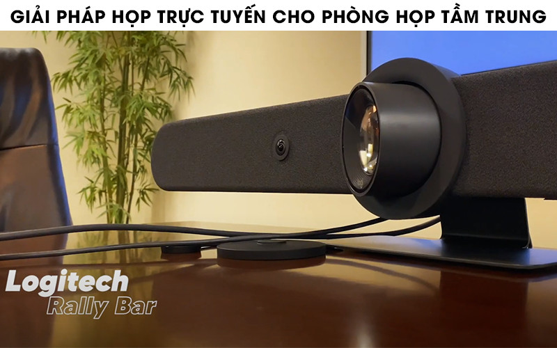 Logitech Rally Bar - Giải pháp họp trực tuyến cho phòng họp tầm trung