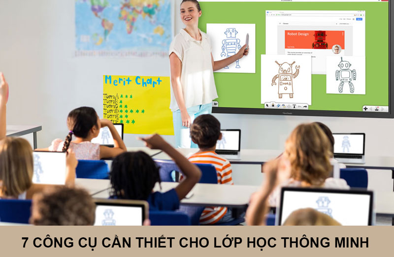 7 công cụ cần thiết cho mọi lớp học thông minh