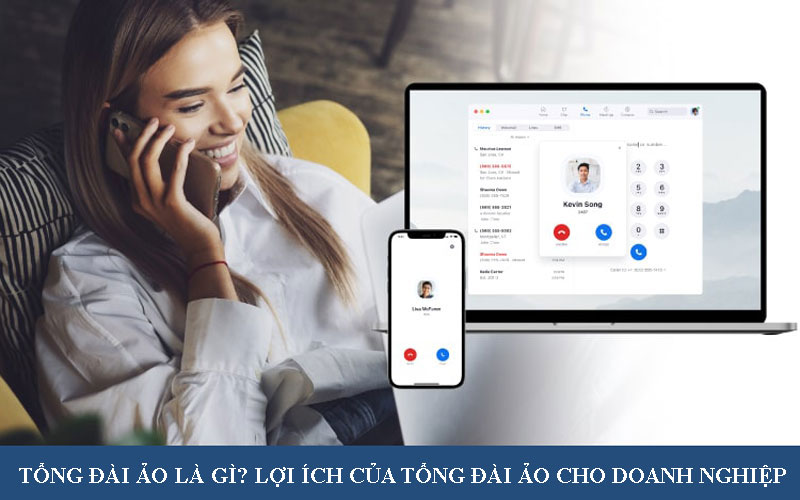 Tổng đài ảo là gì? Lợi ích của tổng đài ảo cho doanh nghiệp