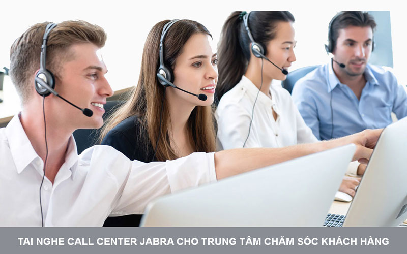 Tai nghe Call-center Jabra cho trung tâm chăm sóc khách hàng