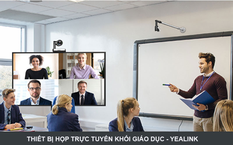 Thiết bị họp trực tuyến khối giáo dục – Yealink