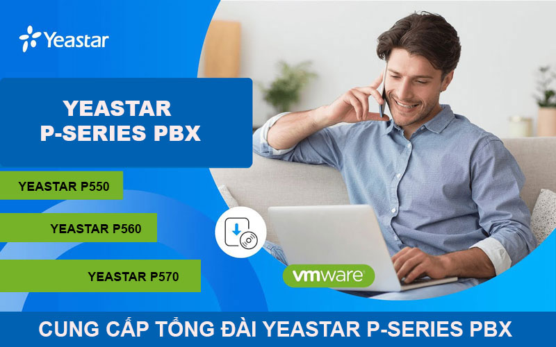 Cung cấp tổng đài IP Yeastar P-series chính hãng, giá tốt nhất