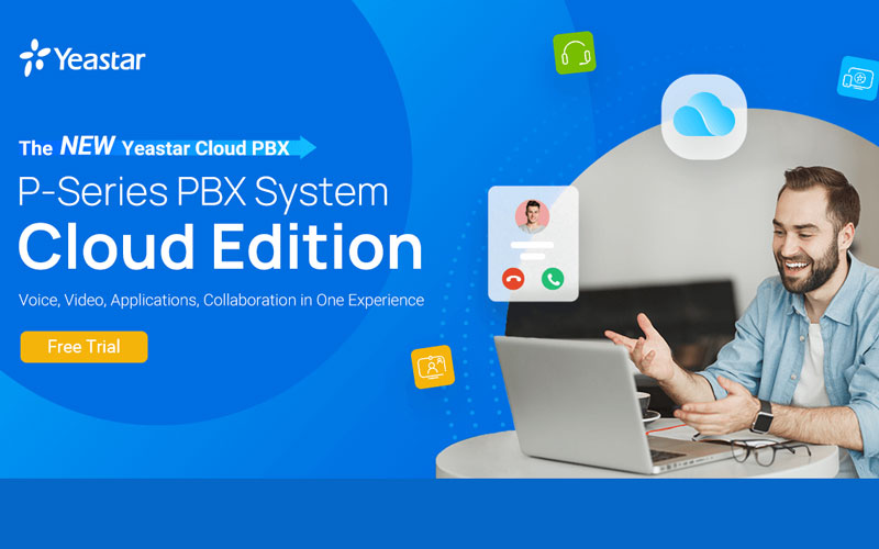 Hệ thống tổng đài Yeastar P-Series (Cloud Edition)