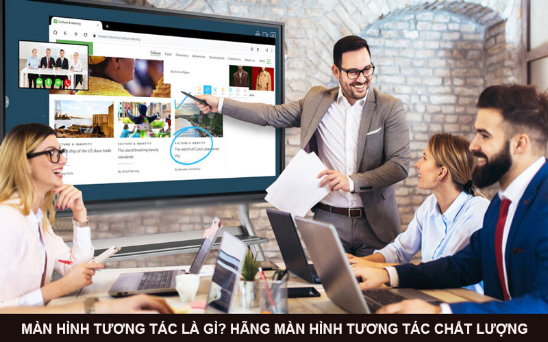 Màn hình tương tác là gì? Hãng màn hình tương tác chất lượng giá rẻ