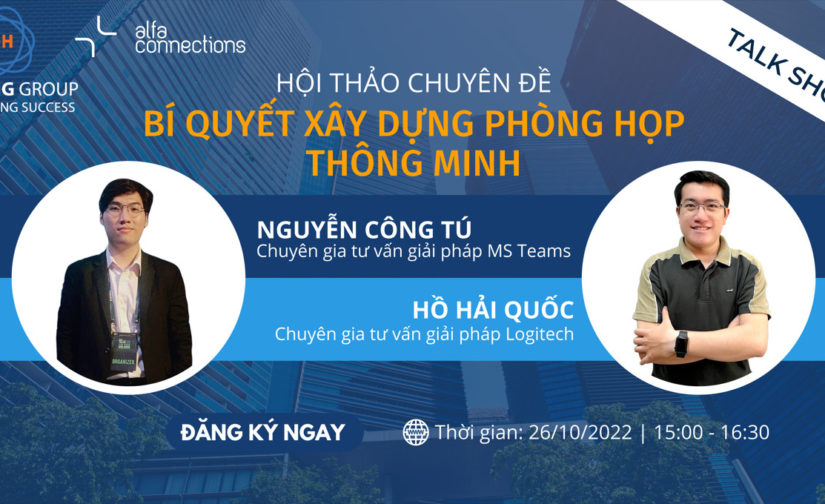 WEBINAR – BÍ QUYẾT XÂY DỰNG PHÒNG HỌP THÔNG MINH
