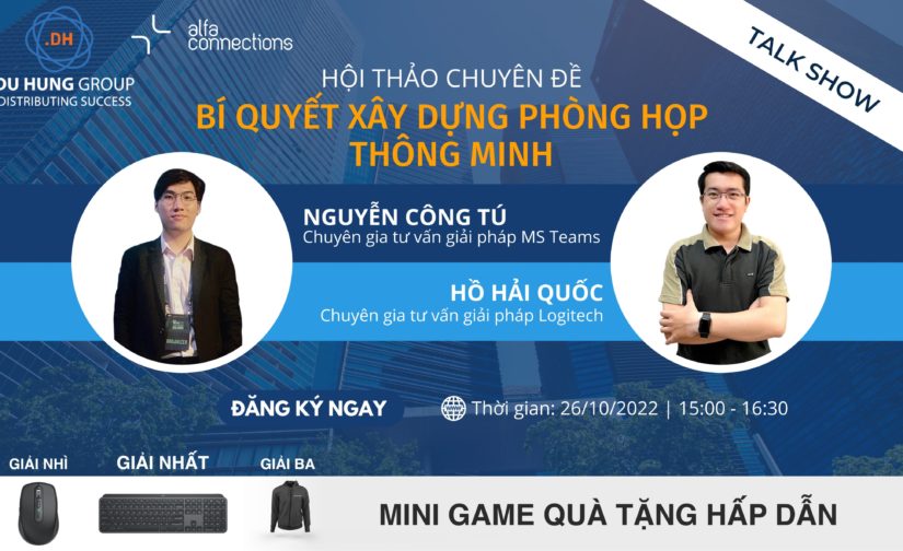 WEBINAR BÍ QUYẾT XÂY DỰNG PHÒNG HỌP THÔNG MINH – THAM GIA NGAY, NHẬN QUÀ LIỀN TAY