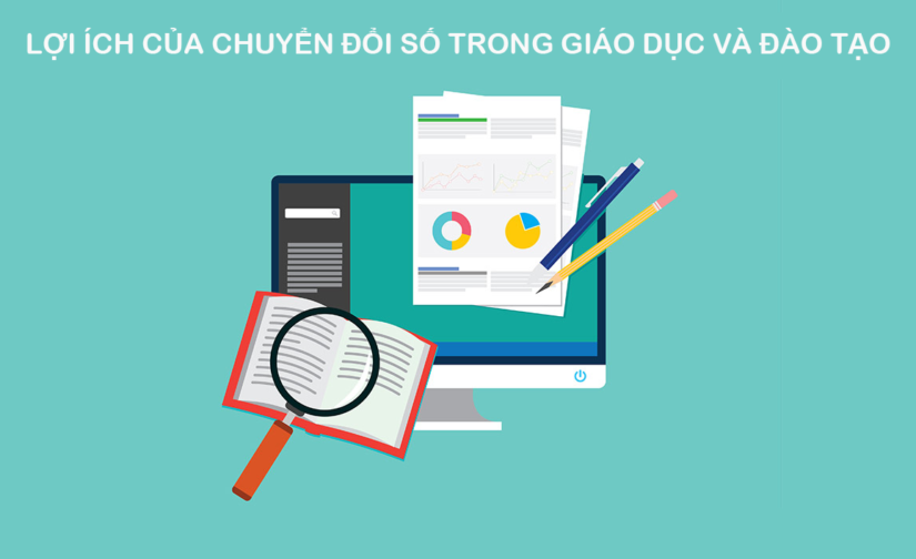 Lợi ích của chuyển đổi số trong giáo dục và đào tạo