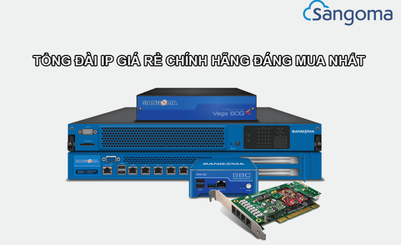 Tổng đài IP giá rẻ chính hãng đáng mua nhất hiện nay