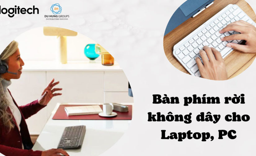 Bàn phím rời không dây cho Laptop, PC