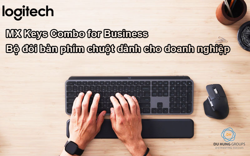 Logitech MX Keys Combo for Business – Bộ đôi bàn phím chuột không dây cho doanh nghiệp