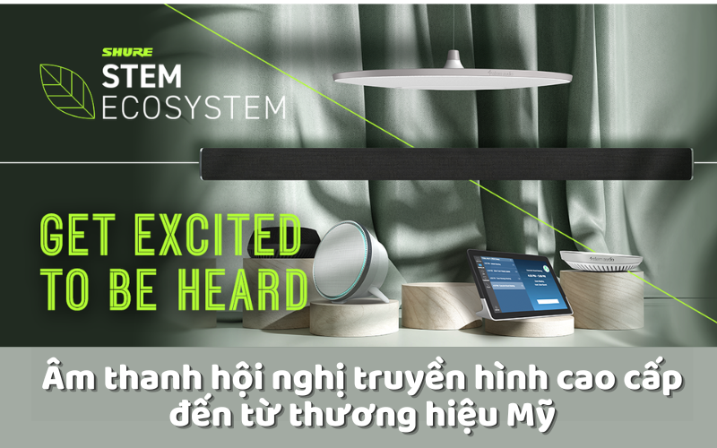 Âm thanh hội nghị truyền hình cao cấp đến từ thương hiệu Mỹ