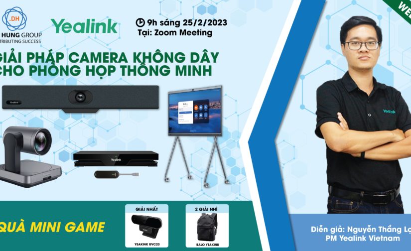 [CHỈ CÒN 1 NGÀY] WEBINAR GIẢI PHÁP CAMERA CHO PHÒNG HỌP THÔNG MINH