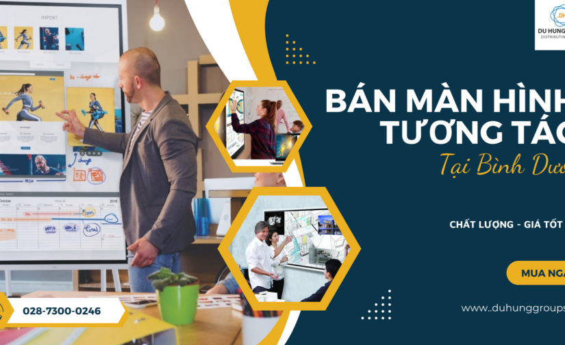 Bán màn hình tương tác tại Bình Dương