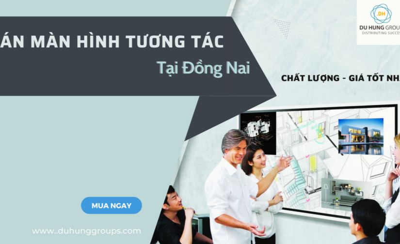 Bán màn hình tương tác tại Đồng Nai