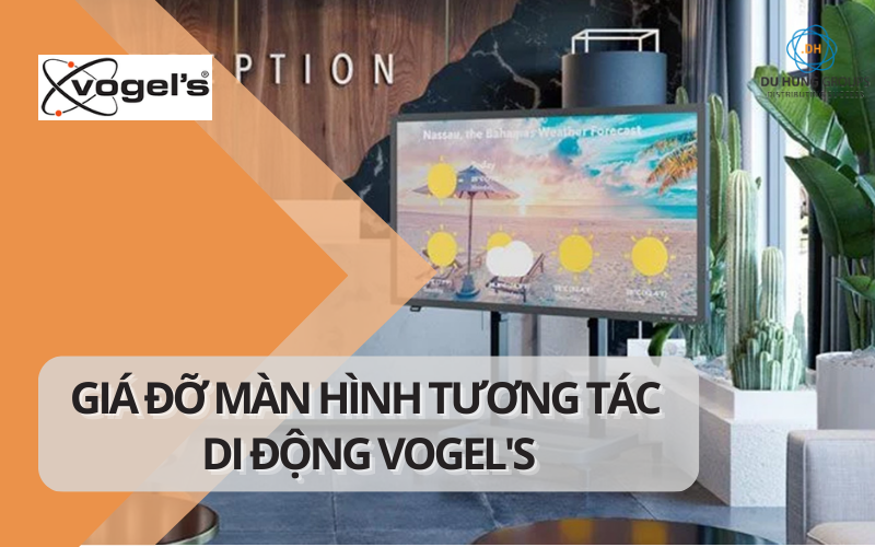 Giá đỡ màn hình tương tác Vogel’s