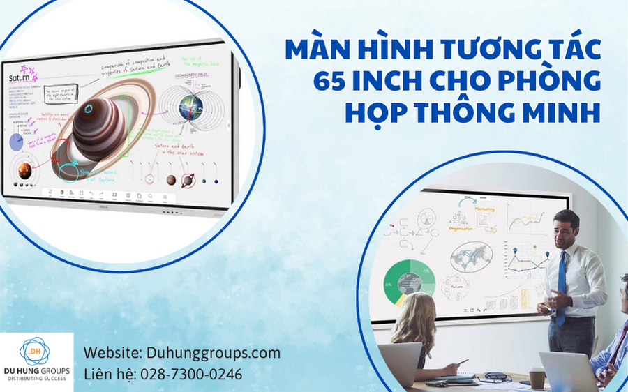 Màn hình tương tác 65 inch cho phòng họp thông minh