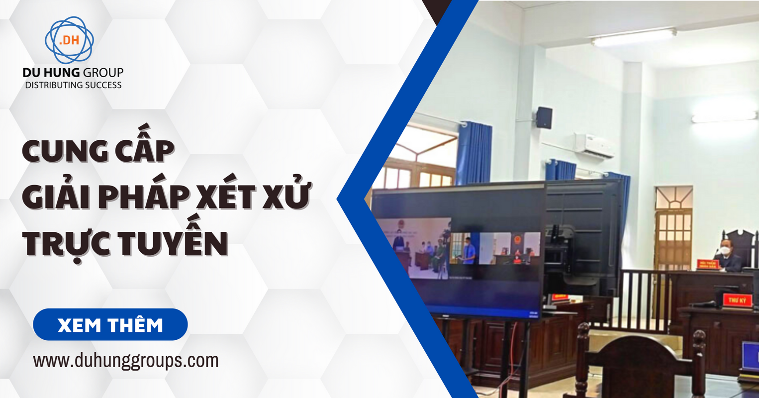 cung-cap-giai-phap-xet-xu-truc-tuyen