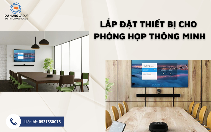 Lắp đặt thiết bị cho phòng họp thông minh tại Hà Nội
