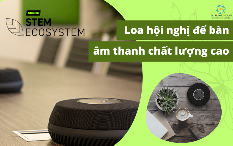 Loa hội nghị để bàn âm thanh chất lượng cao