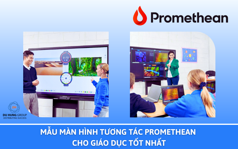 Mẫu màn hình tương tác Promethean cho giáo dục tốt nhất