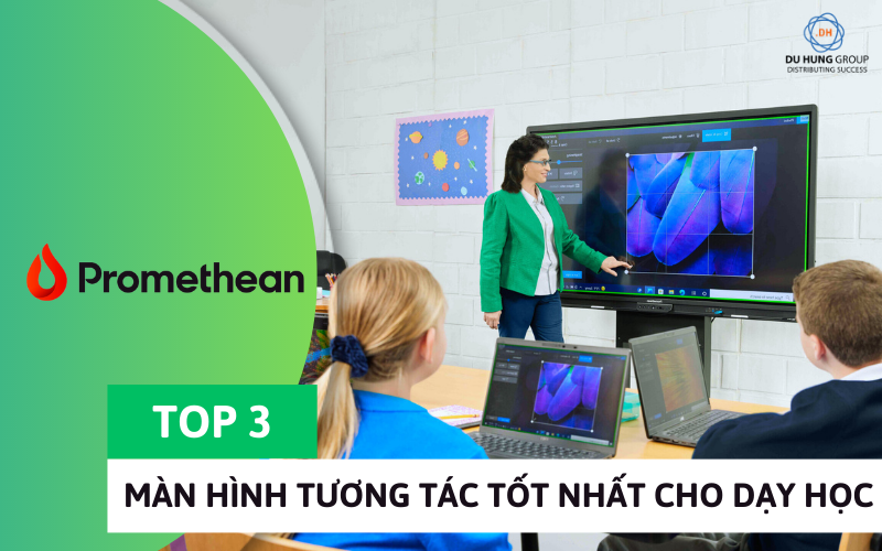 Top 3 màn hình tương tác tốt nhất cho dạy học