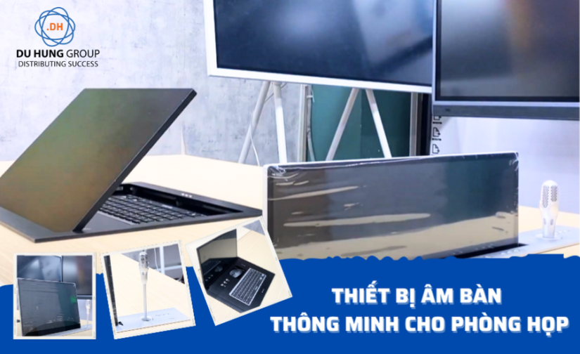 THIẾT BỊ ÂM BÀN THÔNG MINH CHO PHÒNG HỌP