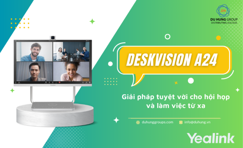 DeskVision A24 giải pháp tuyệt vời cho hội họp và làm việc từ xa