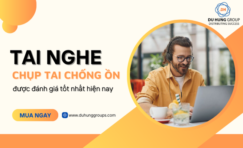 Tai nghe chụp tai chống ồn được đánh giá tốt nhất