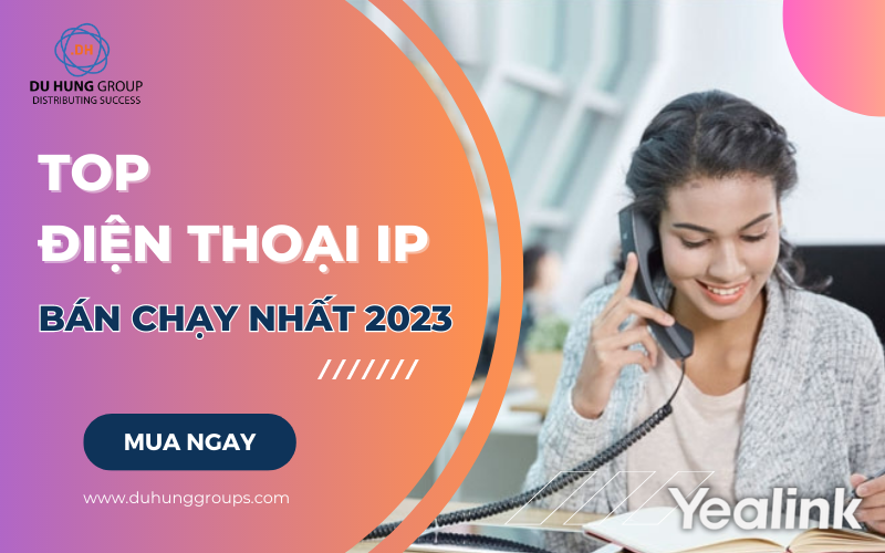 TOP điện thoại IP Phone bán chạy nhất 2023
