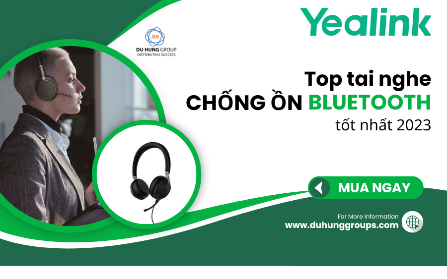 Top tai nghe chống ồn Bluetooth tốt nhất 2023