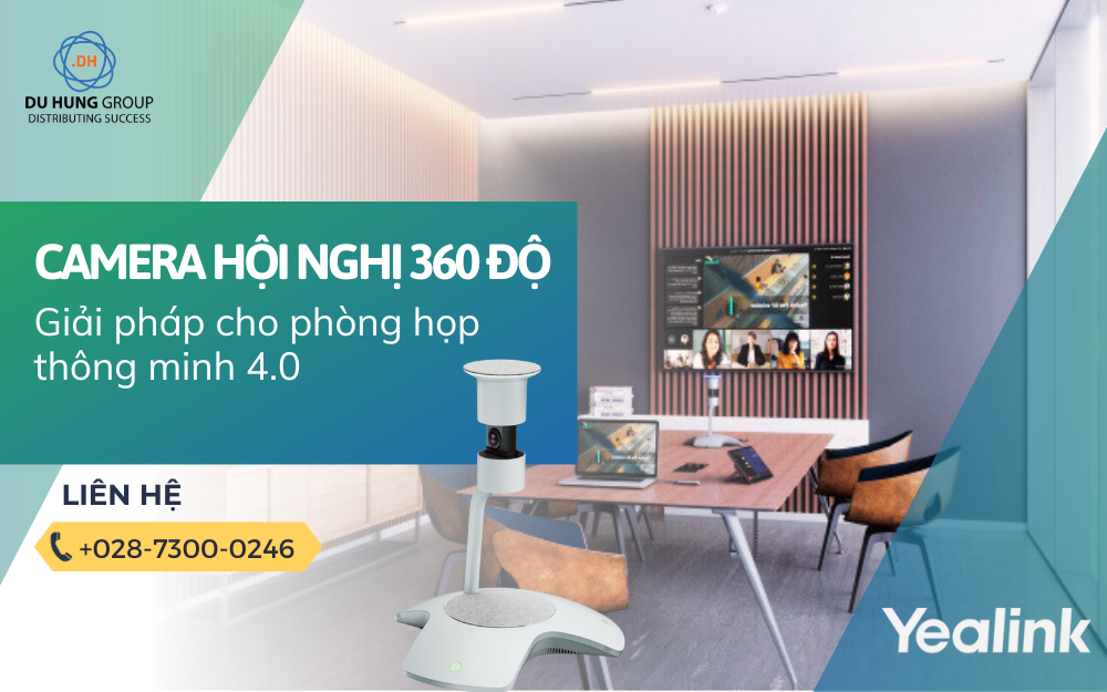 Giải pháp Camera hội nghị 360 độ cho phòng họp thông minh 4.0