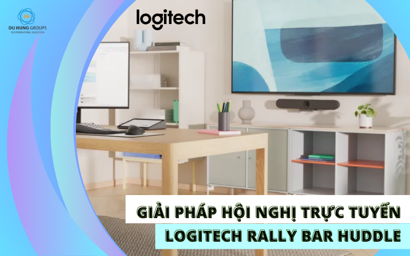 Giải pháp hội nghị trực tuyến Logitech Rally Bar Huddle