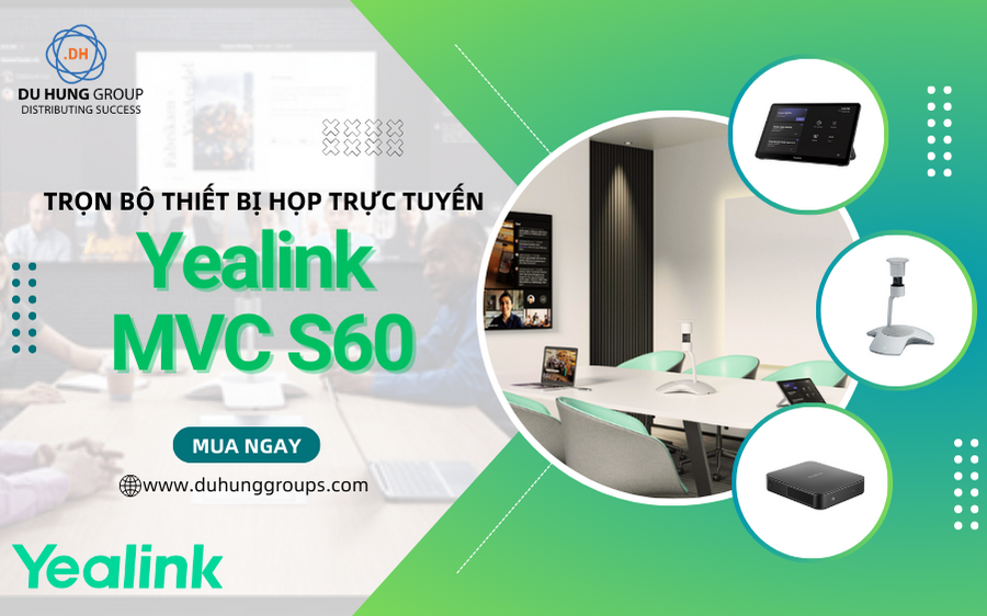 Trọn bộ thiết bị họp trực tuyến Yealink MVC S60 cho phòng họp thông minh