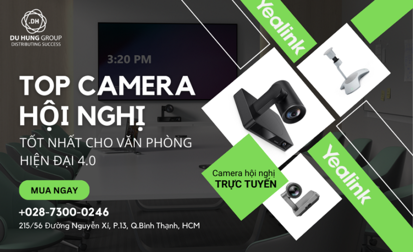 TOP Camera hội nghị tốt nhất cho văn phòng hiện đại 4.0